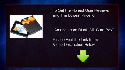 Buy Cheap Amazon com Black Gift Card Box : Review And Discount