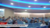 Eskişehir Osmangazi Üniversitesi'nde Dr. Özgür AKIN Söyleşisi - 2