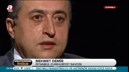 Kılıçdaroğlu'nu ifadeye çağıran Savcı Mehmet Demir'in A Haber'deki açıklamaları