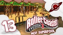 Roller Coaster tycoon 3 | Let's Play #13: Mod Superpool ! [FR]