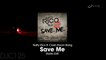 Natty Rico Ft. Crash Boom Bang - Save Me (Radio Edit)