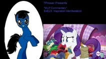 *MLP Commentary* S4E23: Inspiration Manifestation (1/2)