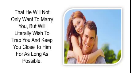 How To Make A Man Fall In Love, How To Please Your Man, When A Man In Love