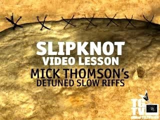 Slipknot - Guitar Lesson - Mick Thompson
