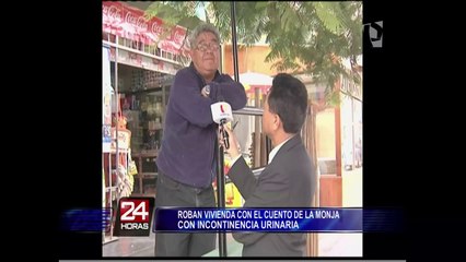 Delincuentes roban casa con cuento de "La monja con incontinencia urinaria"