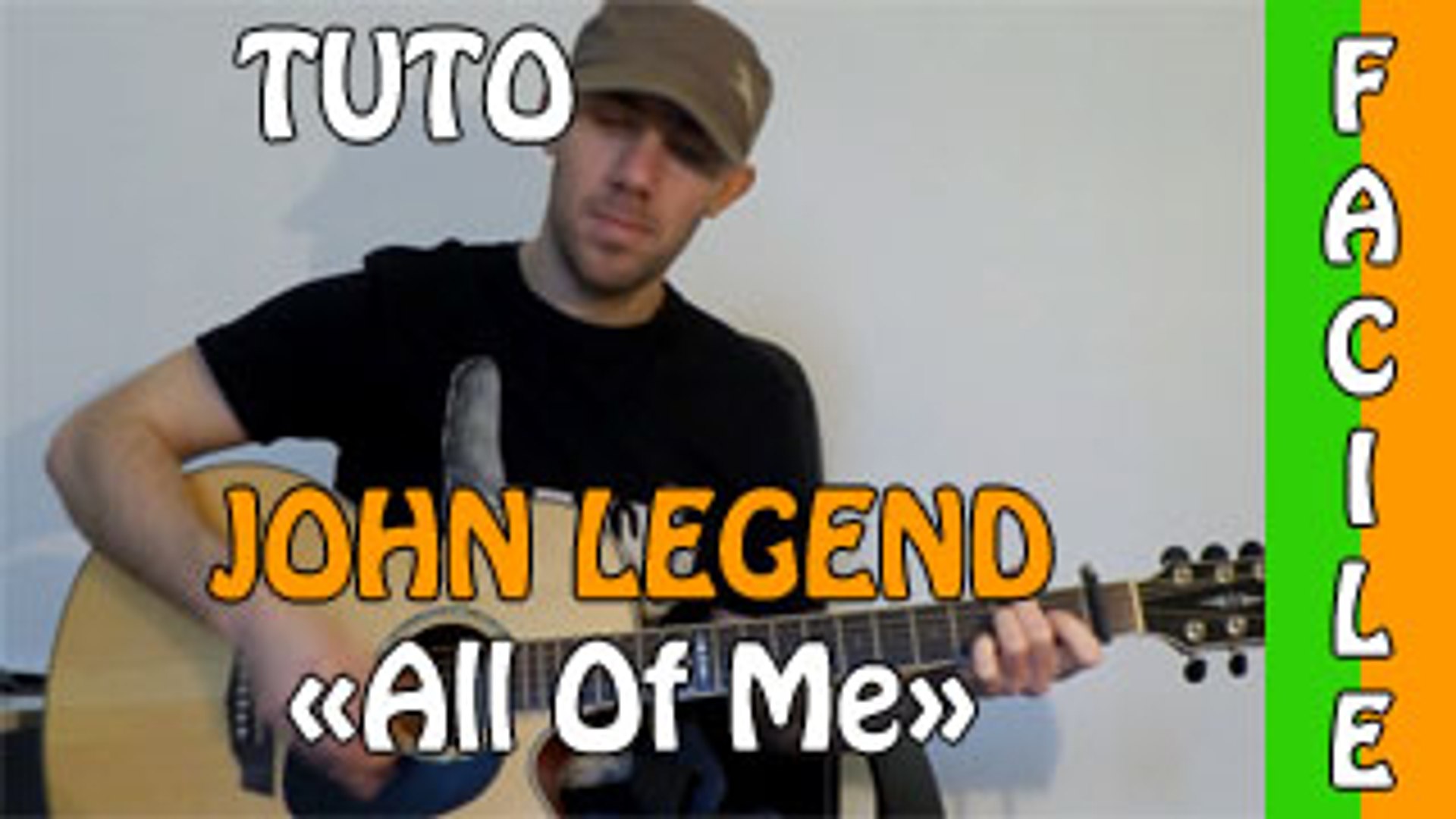 John Legend - All Of Me - Cours Guitare