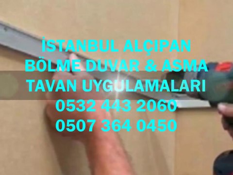 Alçıpan Ustası Cihangir,05073640450,Alçıpancı,Bölme Duvar,Asmatavan,Uygulama Fiyatları