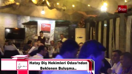 Hatay Diş Hekimleri Odası meslektaşlarıyla yemek te buluştu 8gunhaber [DIVX 480p]