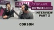 Corson en interview dans l'Afterwork Hotmixradio (Part 2)