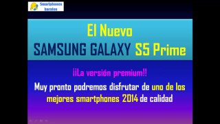 ☆SAMSUNG GALAXY S5 PRIME☆ Mejor Smartphone 2014
