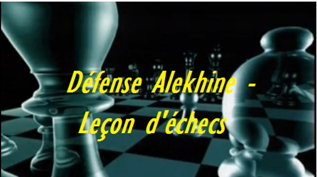 Défense Alekhine - Leçon d'échecs - Diagonale TV