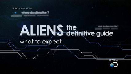 Tudo Sobre os ETs - Pt 1 Expectativas [Discovery Channel HD]