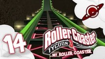 Roller Coaster tycoon 3 | Let's Play #14: My Roller Coaster ! [FR]