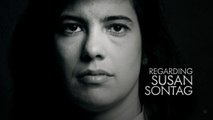 Regarding Susan Sontag - Trailer for Regarding Susan Sontag