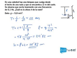 Calcula la altura de una nave en la que hay una lámpara que oscila