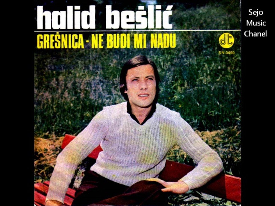 Halid Beslic - Ne Budi Mi Nadu (1979)