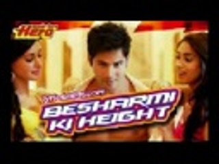 Besharmi Ki Height (Main Tera Hero)_mp3 download