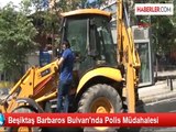 Beşiktaş Barbaros Bulvarı'nda Polis Müdahalesi