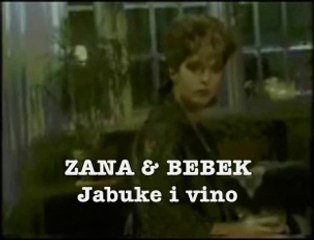 ZANA NIMANI & ŽELJKO BEBEK - Jabuke i vino (1983)