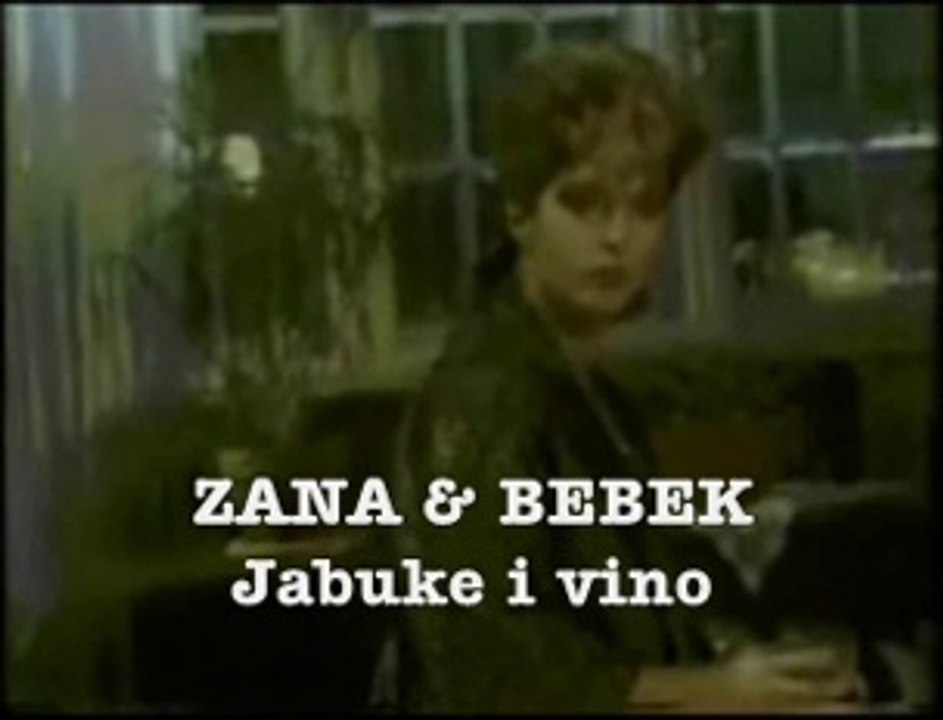 ZANA NIMANI & ŽELJKO BEBEK - Jabuke i vino (1983)