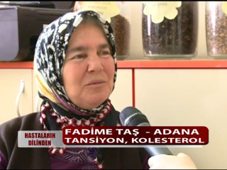 TANSİYON VE KOLESTEROL HASTALIĞI VARDI ŞİFALI BİTKİLERİ KULLANDI