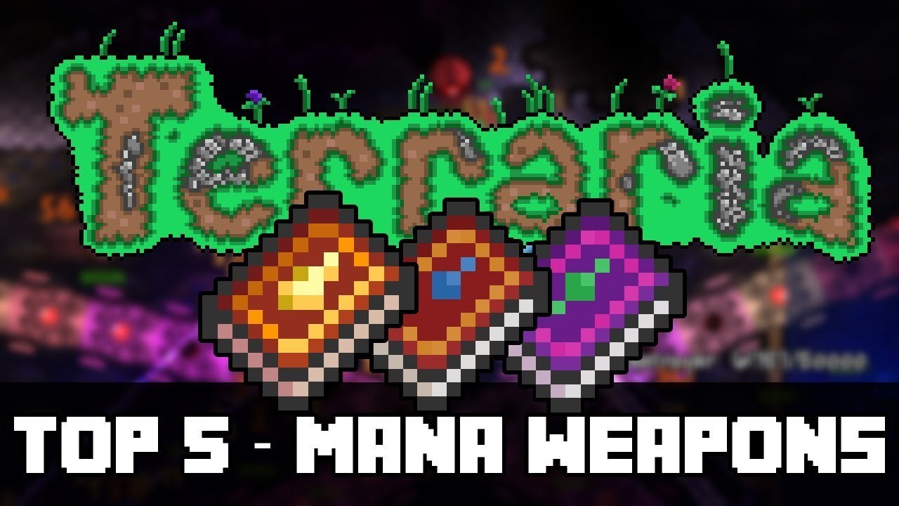 Top 5 Mana Weapons in Terraria 1.2.3! (PC, MOBILE AND CONSOLE)