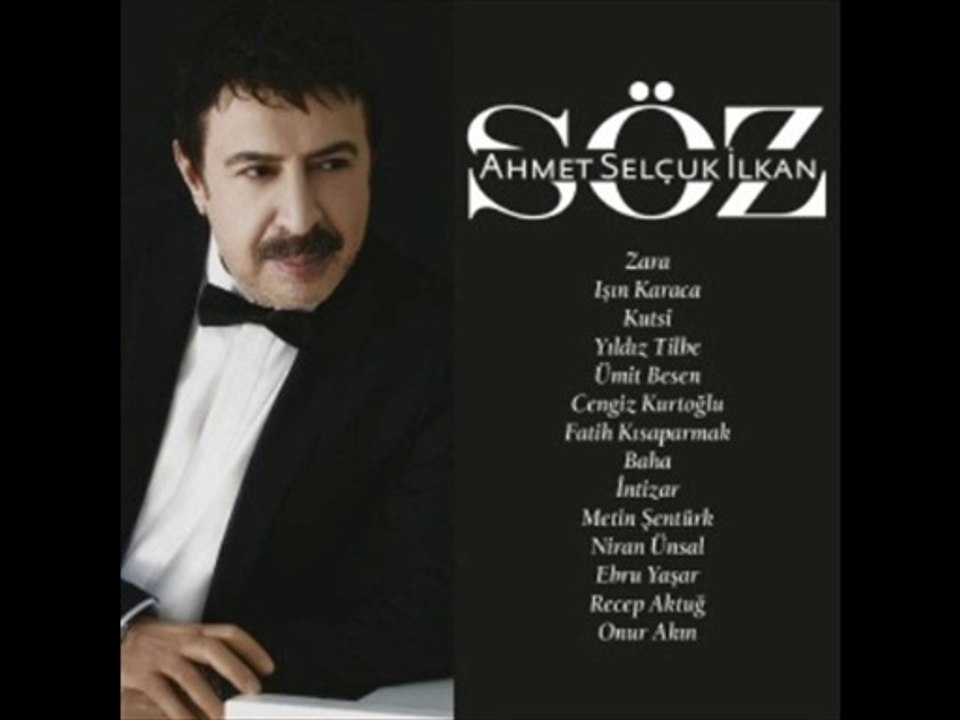 Ahmet Selcuk ilkan & Zara - Hatirlar Misin