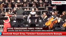 Senfonik Neşet Ertaş Türküleri Sanatseverlerle Buluştu