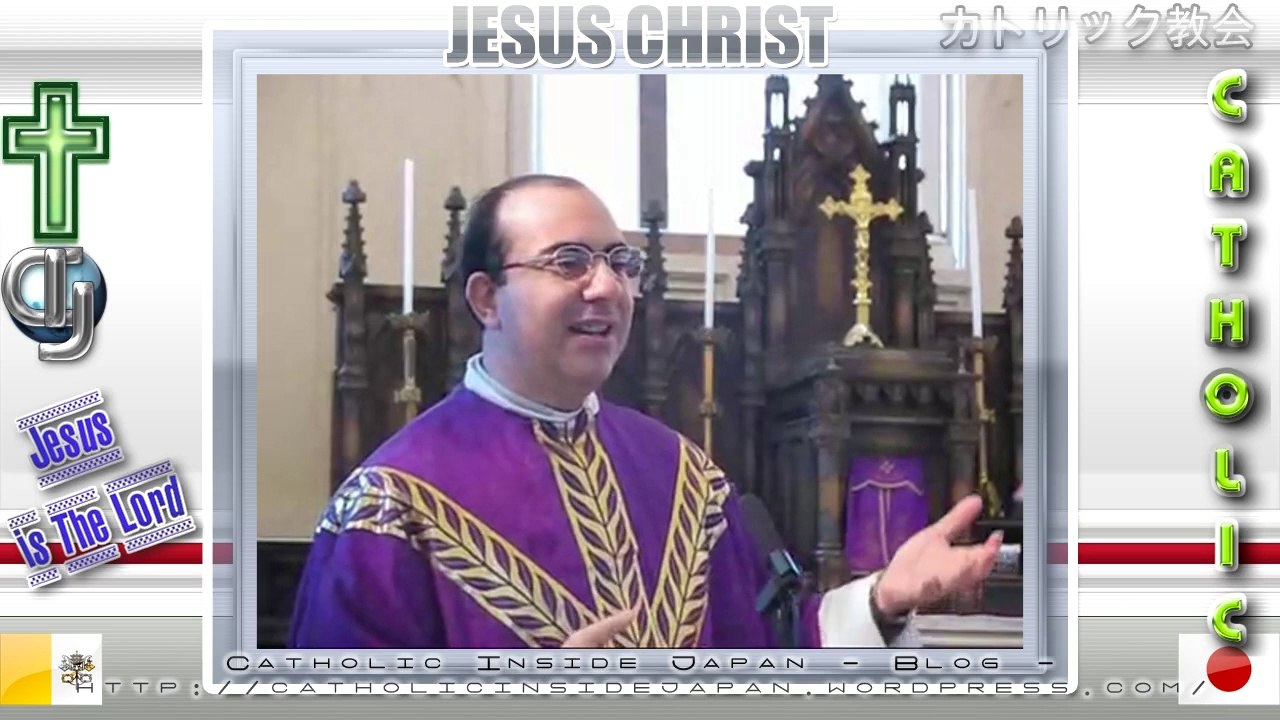 Catholic夙川教会08年待降節第4主日ミサ説教