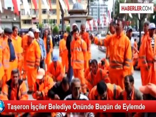 Taşeron İşçiler Belediye Önünde Bugün de Eylemde