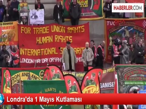 Londra'da 1 Mayıs Kutlaması