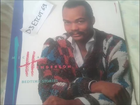 MICHAEL HENDERSON -BEDTIME STORY(RIP ETCUT)EMI AMERICA REC 86