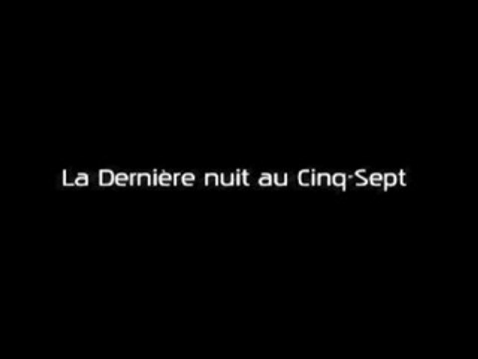La Dernière nuit au Cinq-Sept