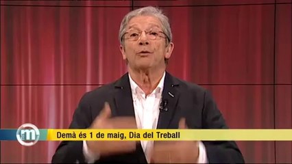 TV3 - Els Matins - Demà, Primer de Maig, Dia del Treballador