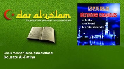 Cheik Meshari Ben Rashed Affassi   Sourate Al Fatiha   Dar al Islam