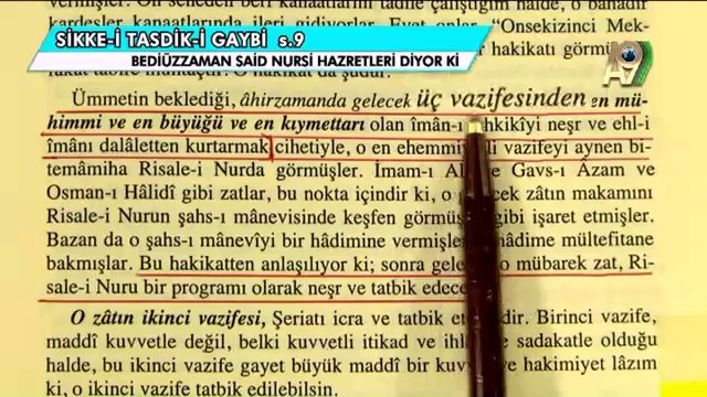 Bediüzzaman Said Nursi Hazretleri Ahir zamanda gelecek olan Hz. Mehdi (as)'ın 3 büyük vazifesi olduğunu anlatıyor