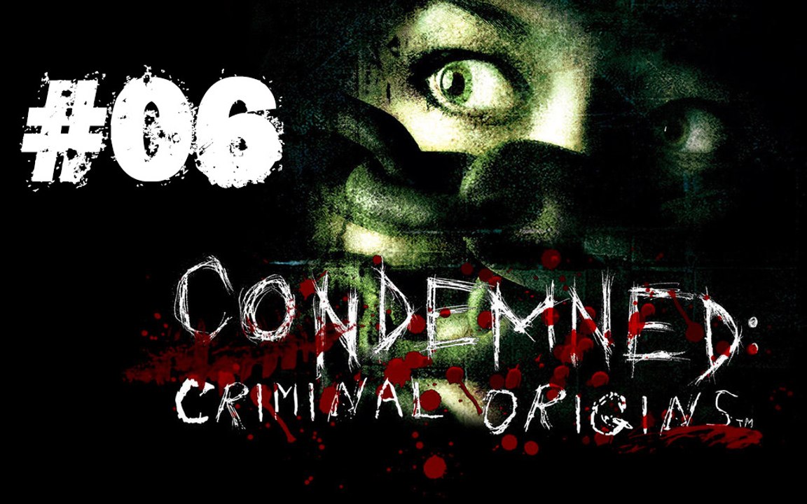 [Périple-Découverte] Condemned: Criminal Origins - PC - 06