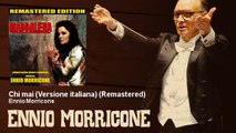 Ennio Morricone - Chi mai (Versione italiana) - Remastered - feat. Lisa Gastoni
