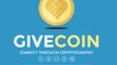 GiveCoin - X11 Algorirthm - The next generation coin for GPUs mining !