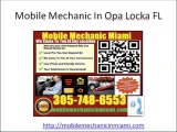 Mobile Auto Mechanic In Opa Locka Car Repair Review 305-748-6553
