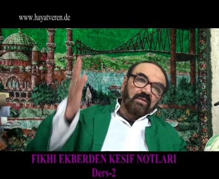 Ders 2 (2/2) Akaid Fıkhı Ekber - İslamın büyük imamlarından İmamı Azam hakkında bazı hadisi şerifler