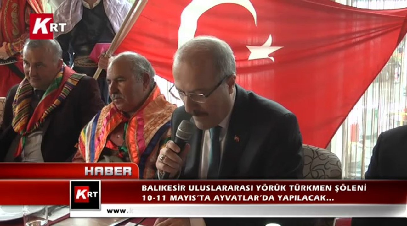 Balıkesir Uluslararası Yörük Türkmen Şöleni 10-11 Mayıs’ta Ayvatlar’da Yapılacak…