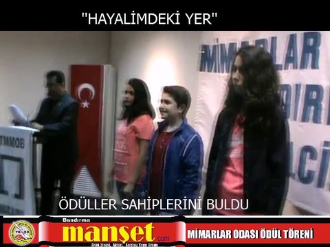 MİMARLAR ODASI ''HAYALİMDEKİ YER'' KONULU RESİM SERGİSİ ÖDÜL TÖRENİ
