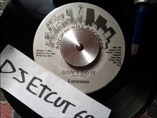 LORENZO -DON'T DO IT (RIP ETCUT)SOCIETY HILL REC 80s