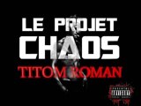 TiTom Roman - La Dernière Lettre (Le Projet Chaos, 2013)