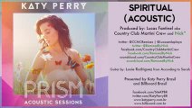 04 Katy Perry - Spiritual (Acoustic) - PRISM ACOUSTIC SESSIONS