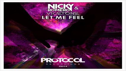 Nicky Romero & Vicetone - Let Me Feel (Preview)