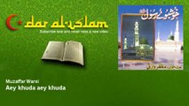 Muzaffar Warsi   Aey khuda aey khuda   Dar al Islam