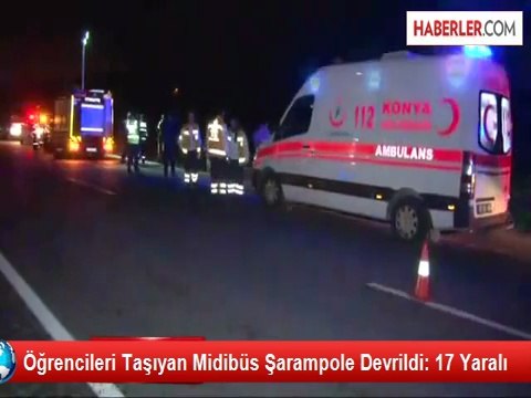 Öğrencileri Taşıyan Midibüs Şarampole Devrildi: 17 Yaralı