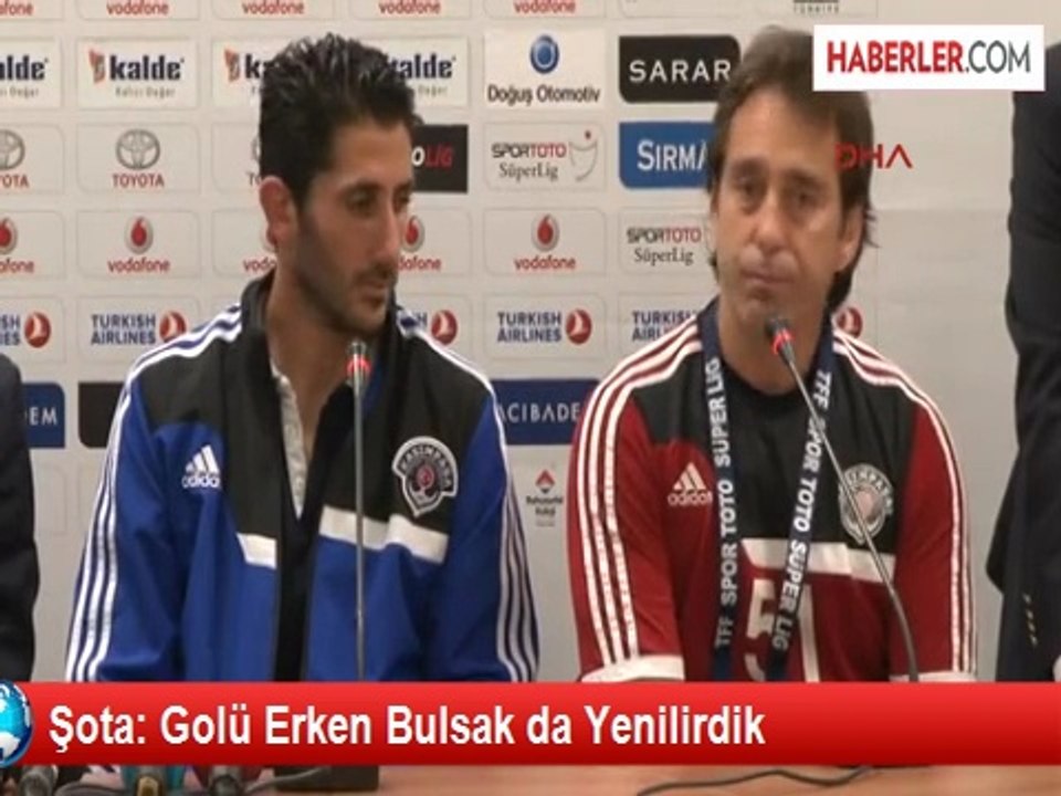 Şota: Golü Erken Bulsak da Yenilirdik